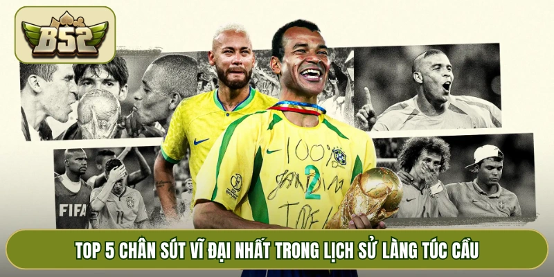Top 5 chân sút vĩ đại nhất trong lịch sử làng túc cầu